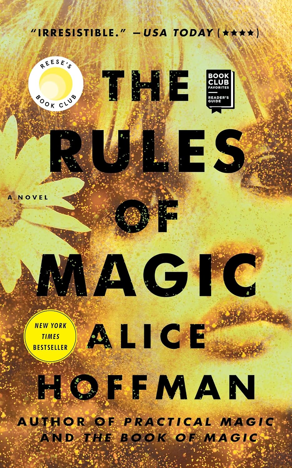 THE RULES OF MAGIC: A NOVEL BY ALICE HOFFMAN