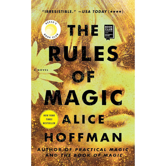 THE RULES OF MAGIC: A NOVEL BY ALICE HOFFMAN