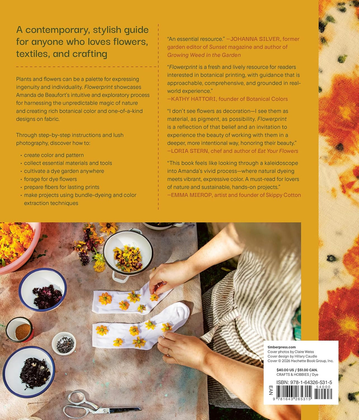 FLOWERPRINT: THE WILD, WONDERFUL WORLD OF BOTANICAL DYEING BY AMANDA DE BEAUFORT