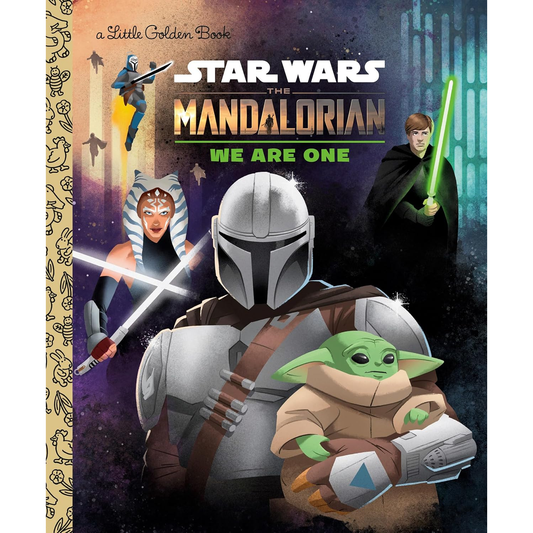 WE ARE ONE: STAR WARS THE MANDALORIAN, A LITTLE GOLDEN BOOK