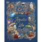 ANTHOLOGY OF AQUATIC LIFE: A DK BOOK