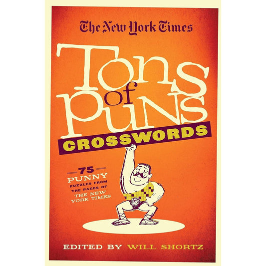 NYT TONS OF PUNS CROSSWORDS