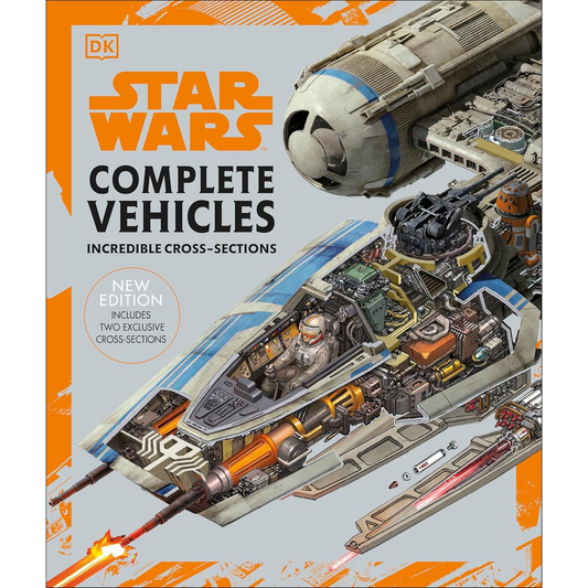 STAR WARS COMPLETE VEHICLES INCREDIBLE CROSS-SECTIONS