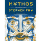 MYTHOS BY STEPHEN FRY- ILLUSTRATED EDITION