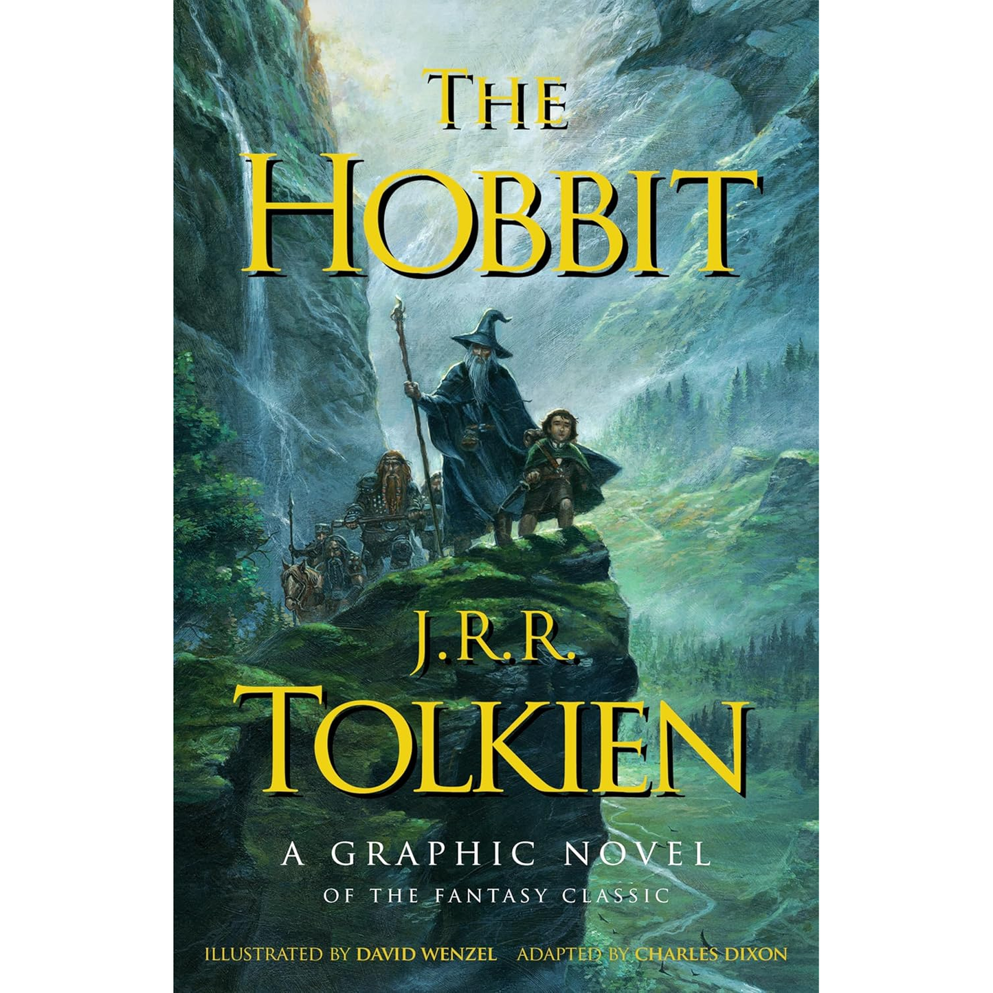 THE HOBBIT GRAPHIC NOVEL BY J.R.R. TOLKIEN ADAPTED BY CHARLES DIXON