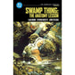 SWAMP THING: THE ANATOMY LESSON: DC COMPACT COMICS EDITION BY ALAN MOORE, ILLUSTRATED BY STEVE BISETTE, DAN DAY, RICK VEITCH, AND JOHN TOLEBEN