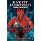 EVENT HORIZON: DARK DESCENT BY CHRISTIAN WARD AND ILLUSTRATED BY TRISTAN JONES