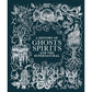 A HISTORY OF GHOSTS, SPIRITS, AND THE SUPERNATURAL (DK BOOK)