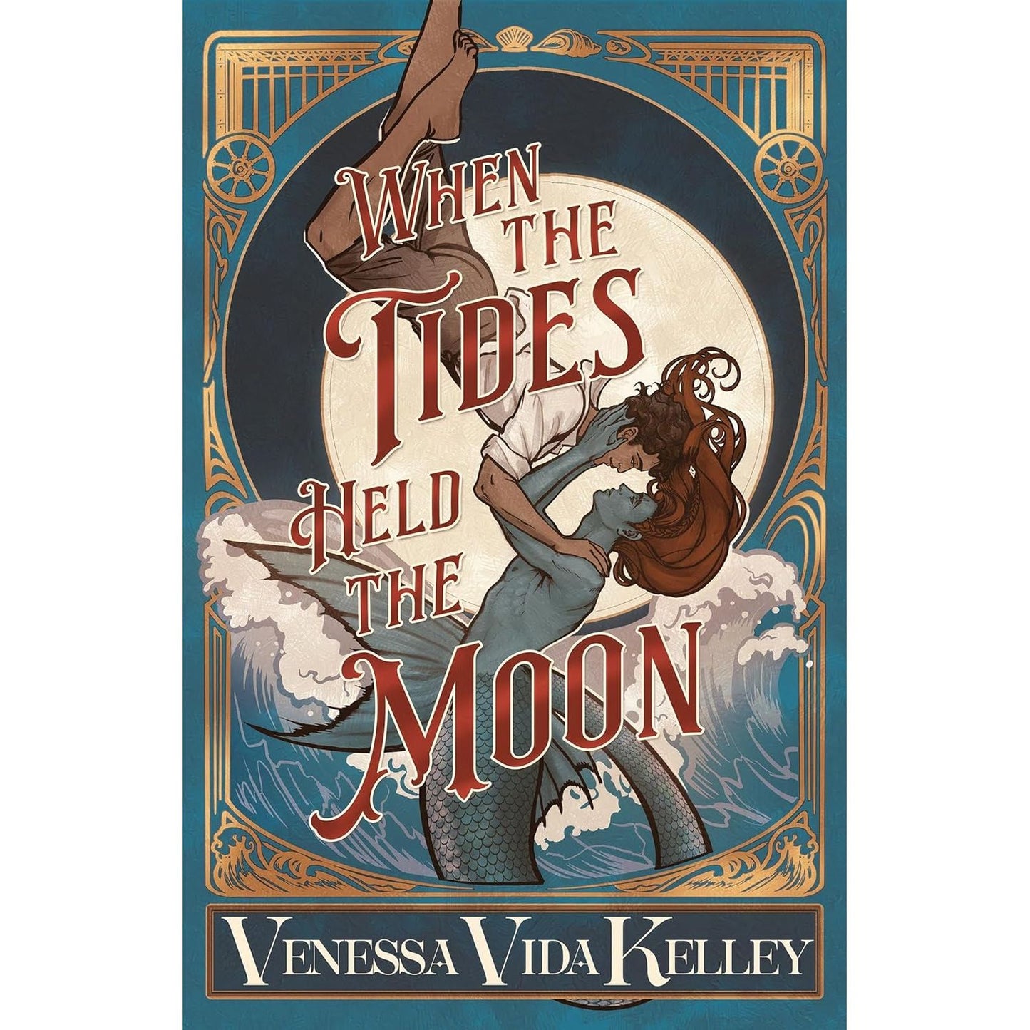 WHEN THE TIDES HELD THE MOON BY VENESSA VIDA KELLEY