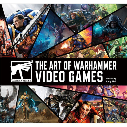 THE ART OF WARHAMMER VIDEO GAMES (DK BOOK)