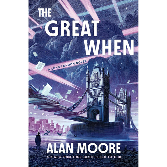 THE GREAT WHEN BY ALAN MOORE