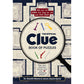THE OFFICIAL CLUE BOOK OF PUZZLES: TEST YOUR DETECTIVE SKILLS WITH OVER 80 PERPLEXING PUZZLES BY DR. GARETH MOORE AND LAURA JAYNE AYRES
