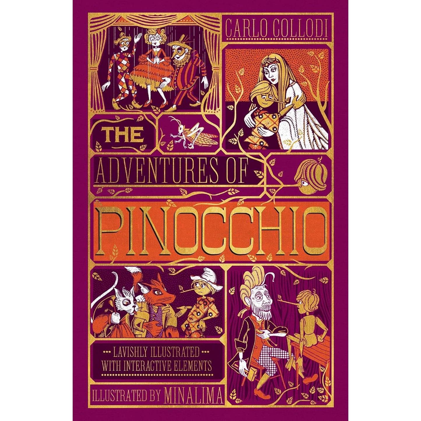 THE ADVENTURES OF PINOCCHIO BY CARLO COLLODI AND ILLUSTRATED BY MINALIMA