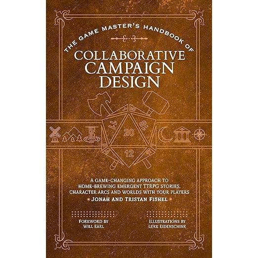 THE GAME MASTER'S HANDBOOK OF COLLABORATIVE CAMPAIGN DESIGN