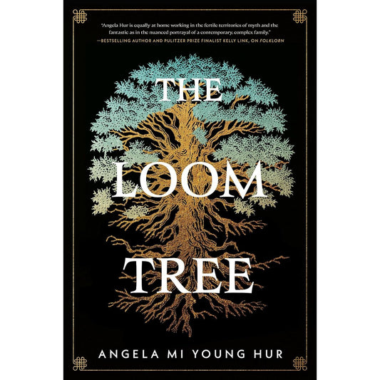 THE LOOM TREE BY ANGELA MI YOUNG HUR