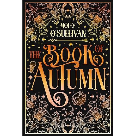 THE BOOK OF AUTUMN BY MOLLY O'SULLIVAN
