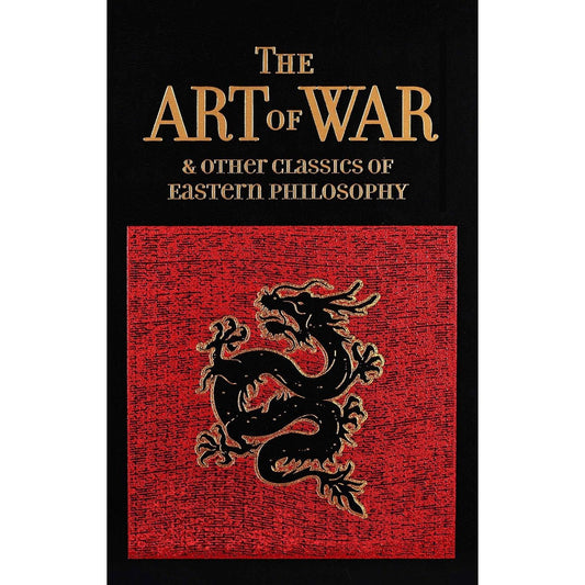 THE ART OF WAR & OTHER CLASSICS OF EASTERN PHILOSOPHY