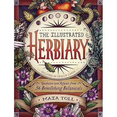 THE ILLUSTRATED HERBIARY BY MAIA TOLL
