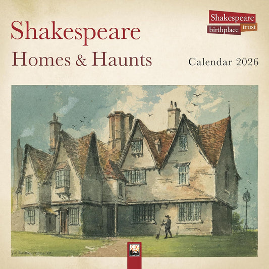 SHAKESPEARE: HOMES AND HAUNTS WALL CALENDAR 2026
