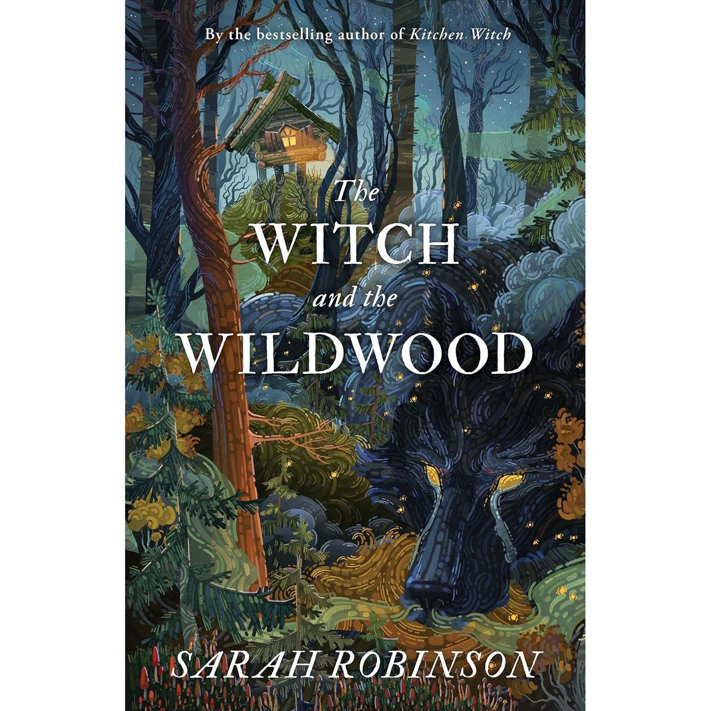 THE WITCH OF THE WILDWOOD BY SARAH ROBINSON