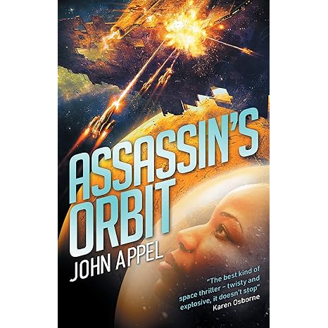ASSASSIN'S ORBIT BY JOHN APPEL