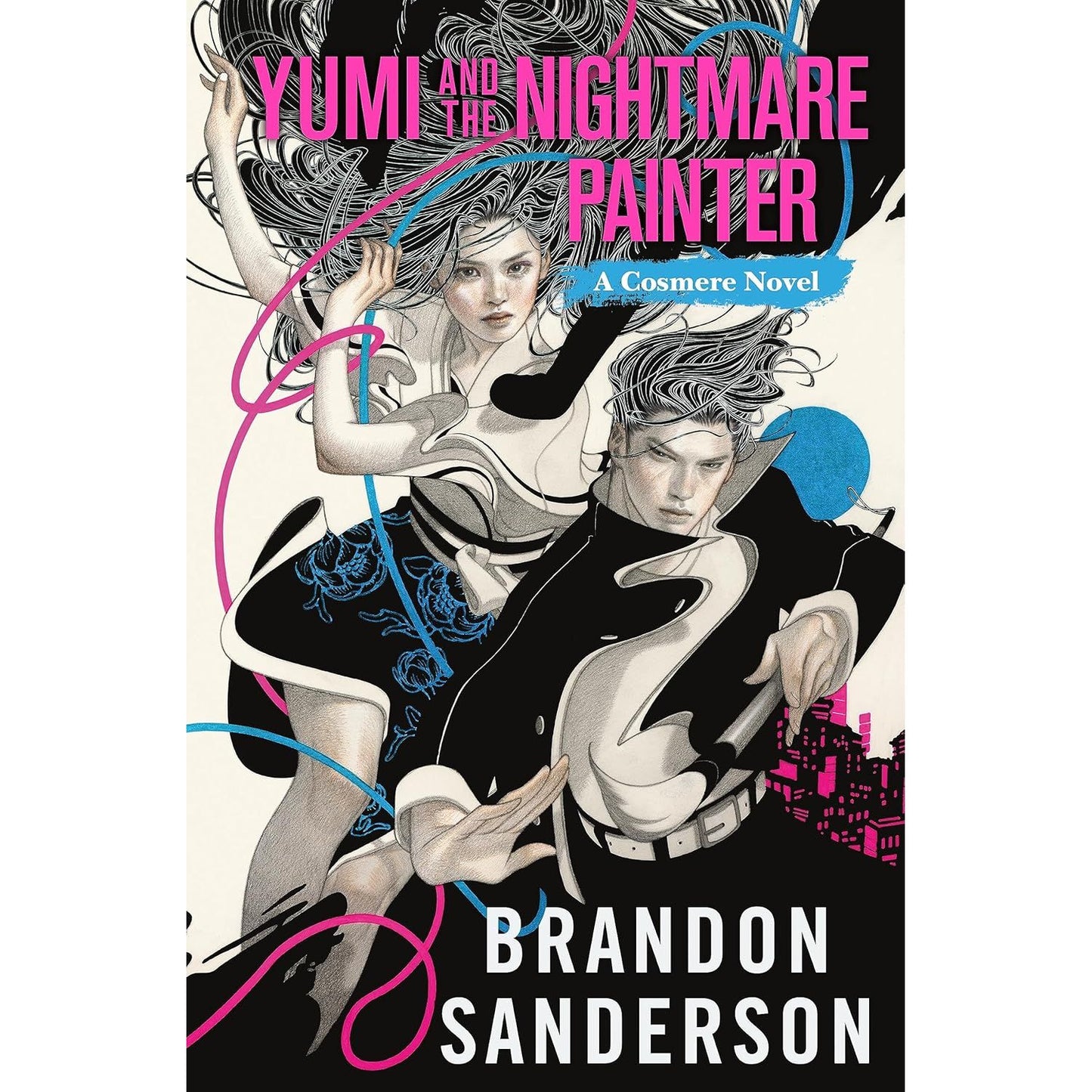 YUMI AND THE NIGHTMARE PAINTER: A COSMERE NOVEL BY BRANDON SANDERSON