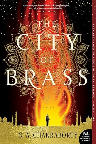 THE CITY OF BRASS BY S.A. CHAKRABORTY