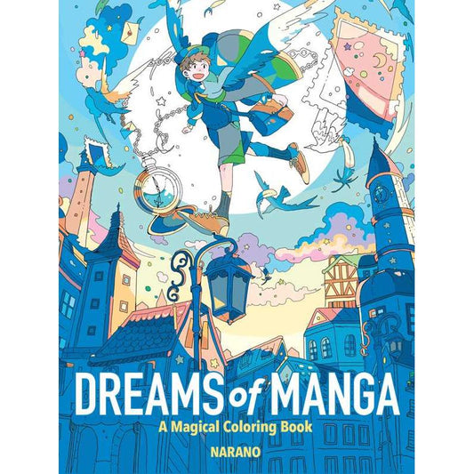 DREAMS OF MANGA: A MAGICAL COLORING BOOK