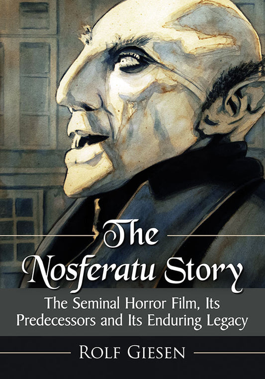 THE NOSFERATU STORY BY ROLF GIESEN