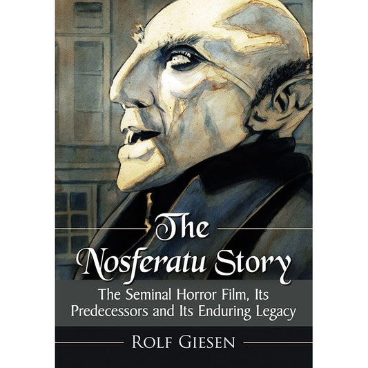 THE NOSFERATU STORY BY ROLF GIESEN