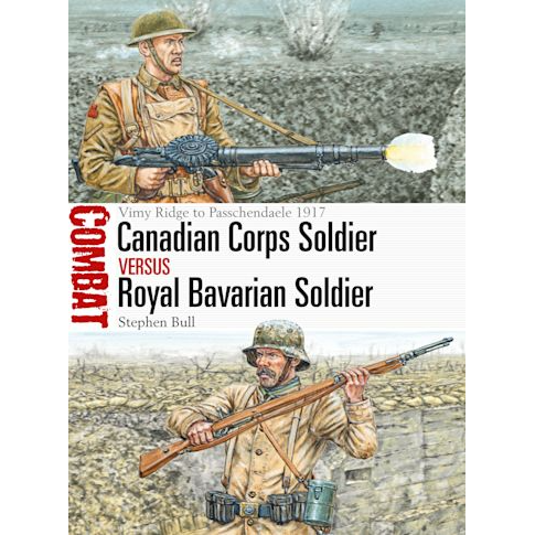 CANADIAN CORPS SOLDIER VS. ROYAL BAVARIAN SOLDIER