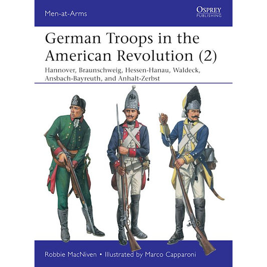 GERMAN TROOPS IN THE AMERICAN REVOLUTION (2)