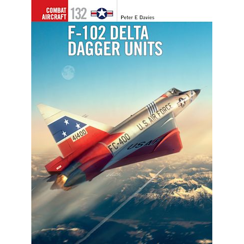 F-102 DELTA DAGGER UNITS