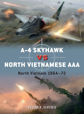 A-4 SKYHAWK VS NORTH VIETNAMESE AAA NORTH VIETNAM 1964-72