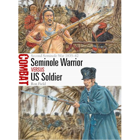 SEMINOLE WARRIOR VS US SOLDIER