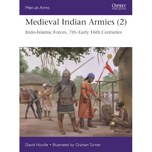 MEDIEVAL INDIAN ARMIES (2)