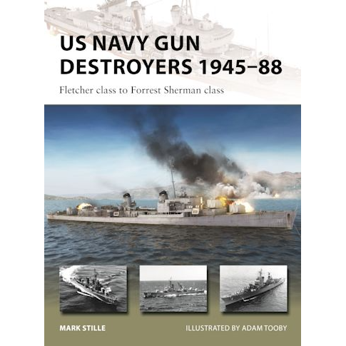 US NAVY GUN DESTROYERS 1945-88
