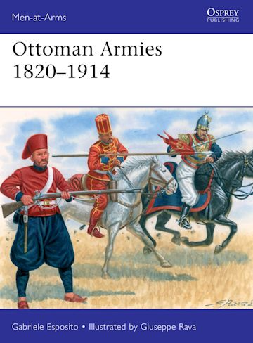 OTTOMAN ARMIES 1820-1914