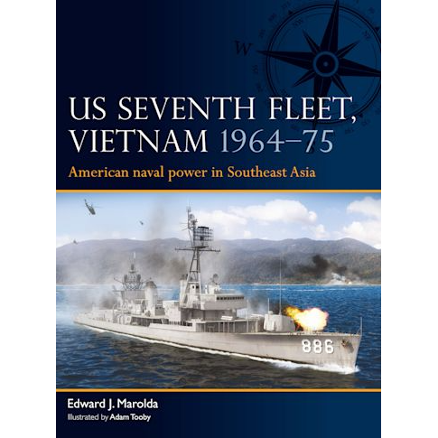 US SEVENTH FLEET VIETNAM 1964-75