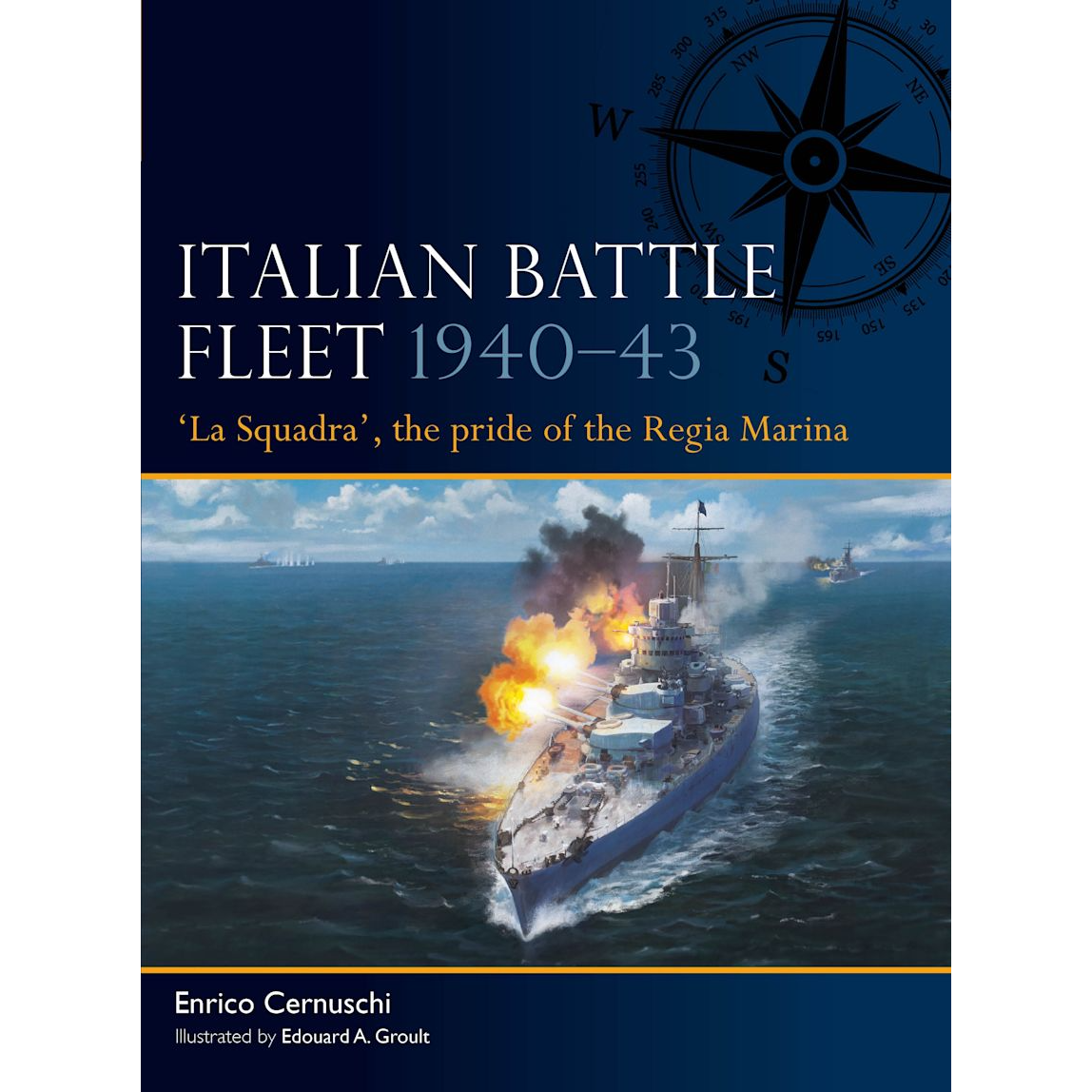 ITALIAN BATTLE FLEET 1940-43