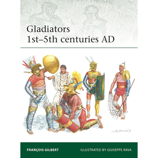 GLADIATORS 1ST-5TH CENTURIES AD