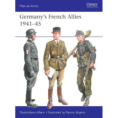 GERMANY'S FRENCH ALLIES 1941-45