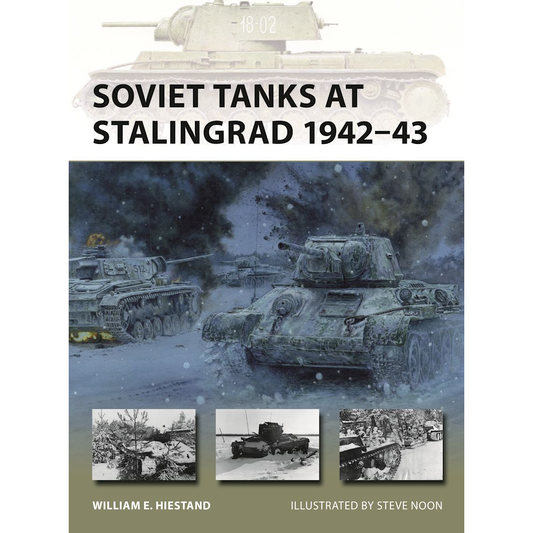 SOVIET TANKS AT STALINGRAD 1942-43