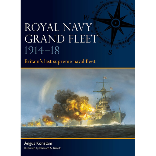 ROYAL NAVY GRAND FLEET 1914-18