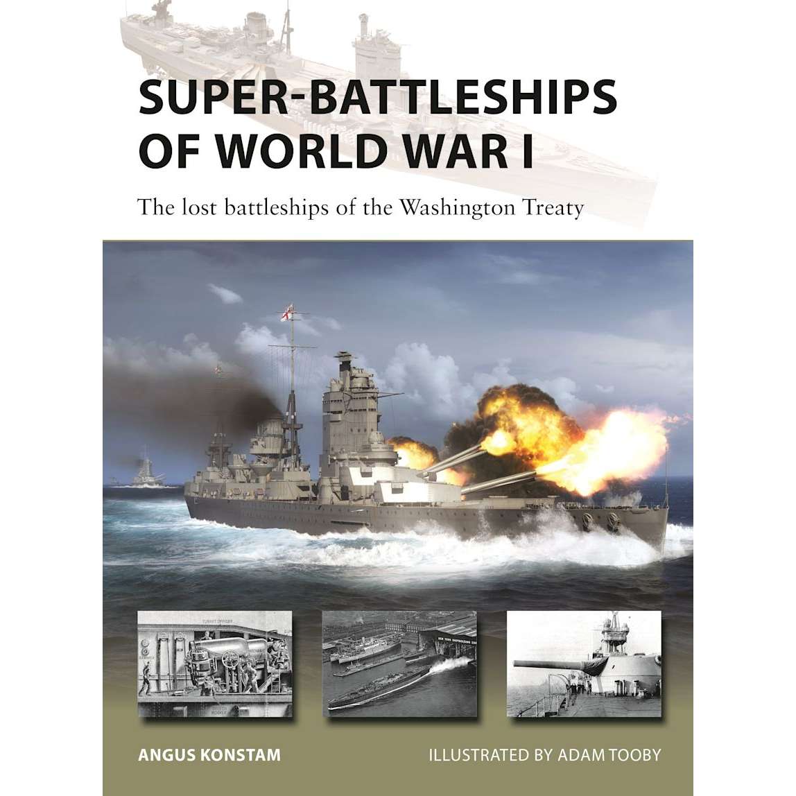 SUPER-BATTLESHIPS OF WORLD WAR I