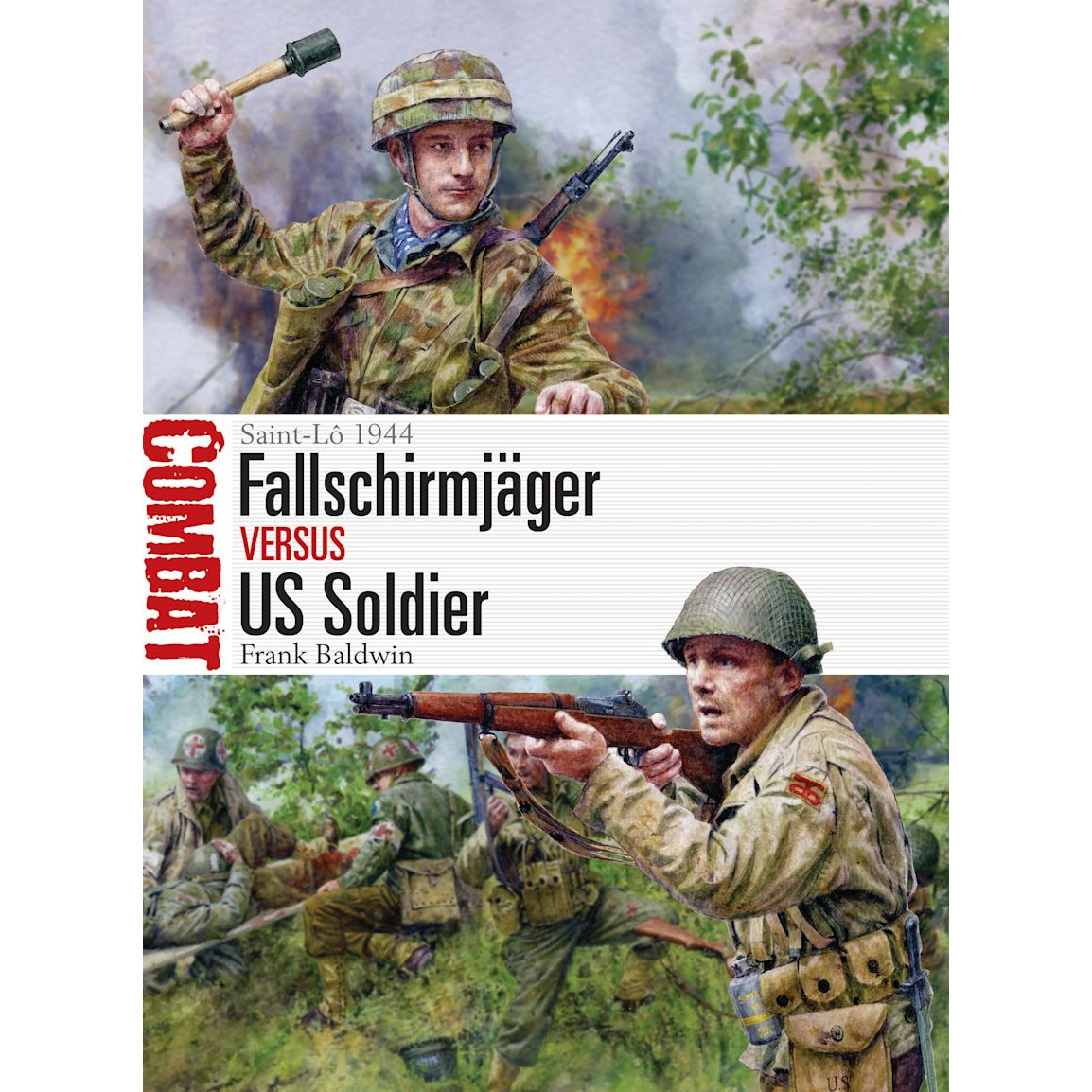 FALLSCHIRMJAGER vs US SOLDIER