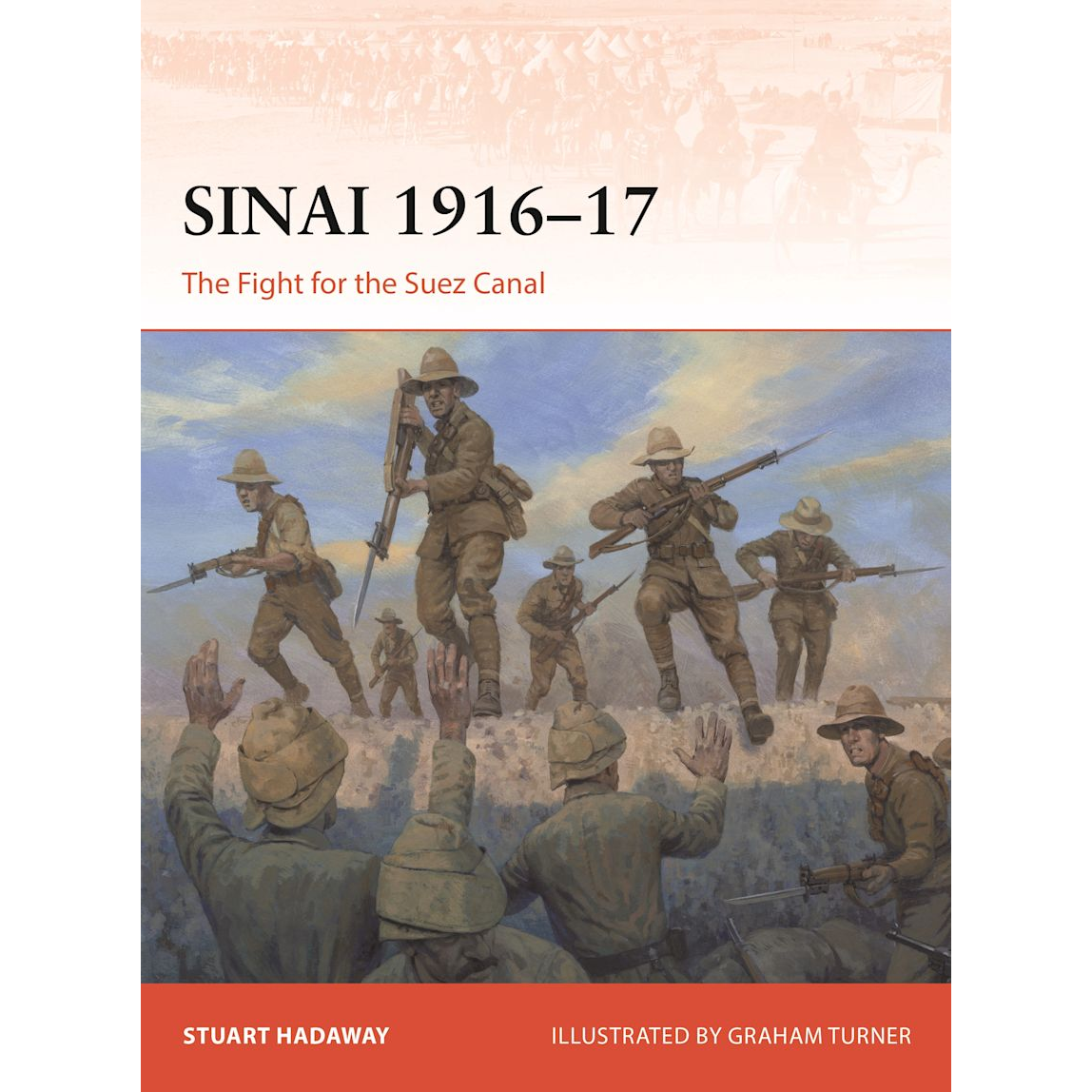 SINAI: 1916-17 - FIGHT FOR THE SUEZ CANAL
