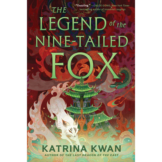 THE LEGEND OF THE NINE-TAILED FOX BY KATRINA KWAN