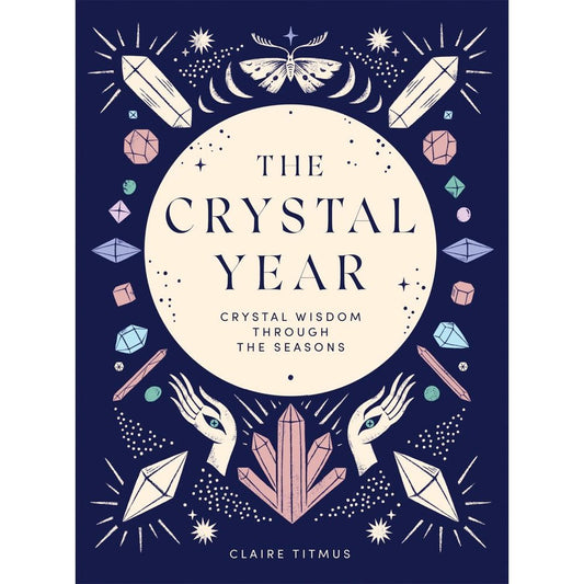 THE CRYSTAL YEAR BY CLAIRE TITMUS