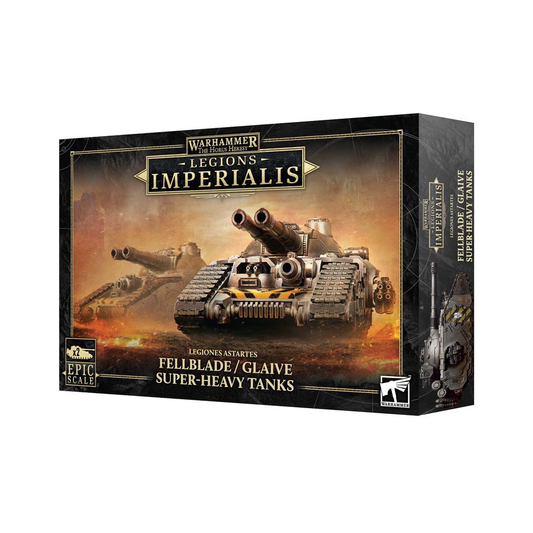 LEGIONS IMPERIALIS FELLBLADE / GLAIVE SUPER HEAVY TANKS